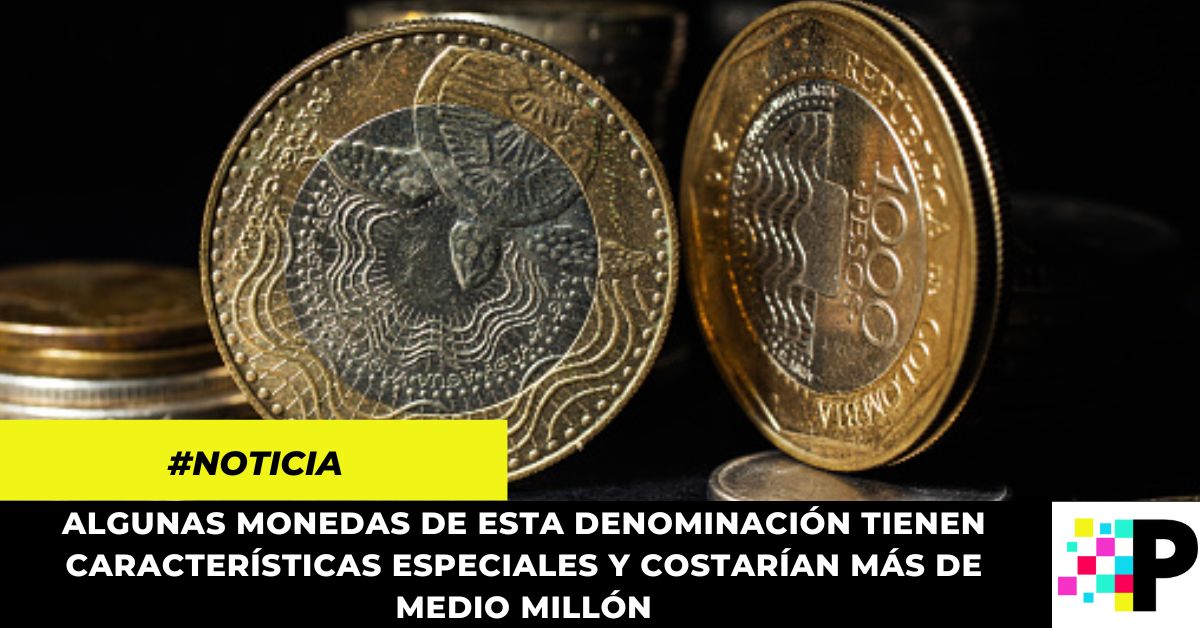 A revisar la alcancía Monedas de 1000 podrían costar más de lo que te