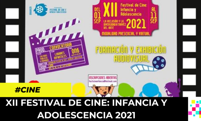 XII Festival de Cine: Infancia y Adolescencia 2021