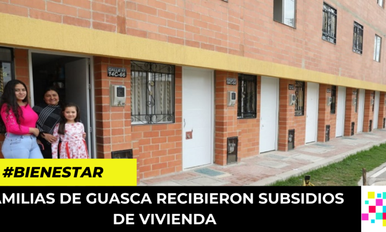 62 familias de Guasca recibieron subsidios de vivienda