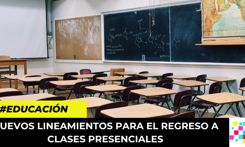 Nuevos lineamientos para el regreso a clases presenciales