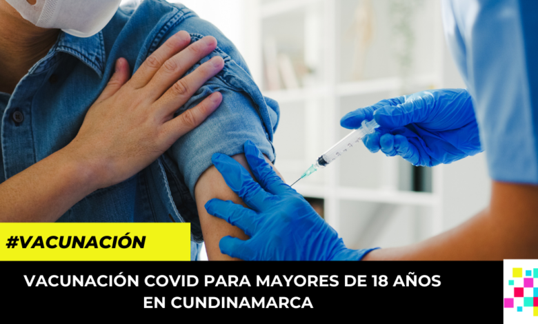 vacunación Covid para mayores de 18 años