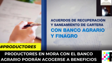 Productores en mora con el Banco Agrario podrán acogerse a beneficios