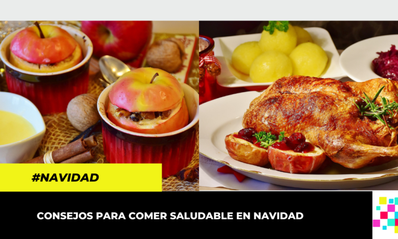 recomendaciones para comer saludable en estas festividades