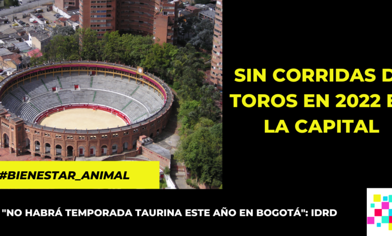 Este año NO habrán corridas de toros en la Plaza de la Santamaría de Bogotá