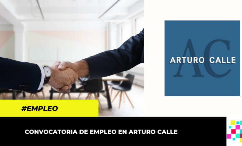 Arturo Calle abre convocatoria de empleo a nivel nacional