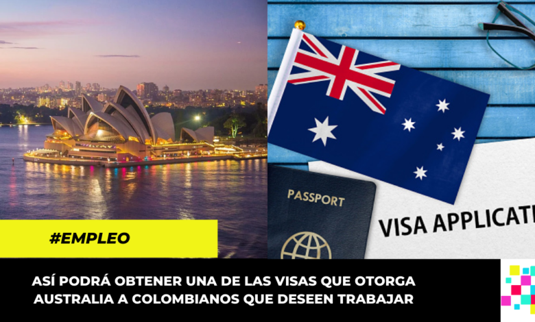 Colombianos podrán obtener visa para viajar y trabajar en Australia en 2022