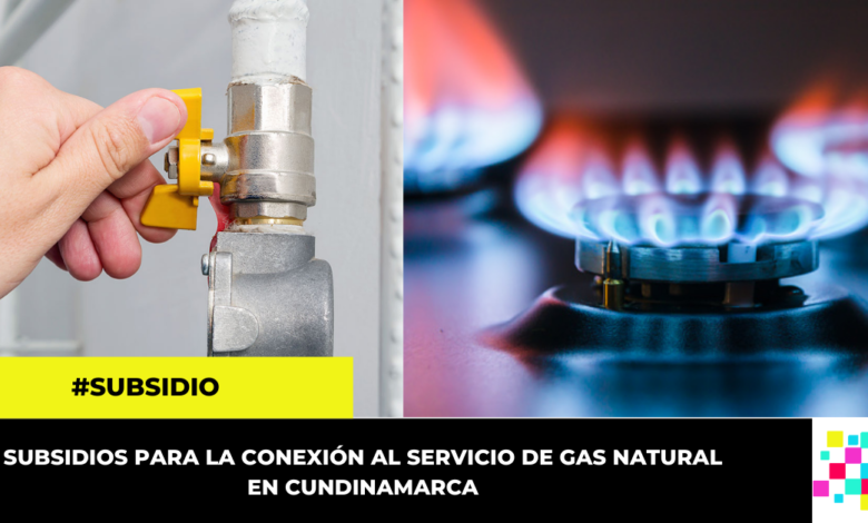 Así podrá acceder al subsidio de conexión a gas natural de la Gobernación de Cundinamarca