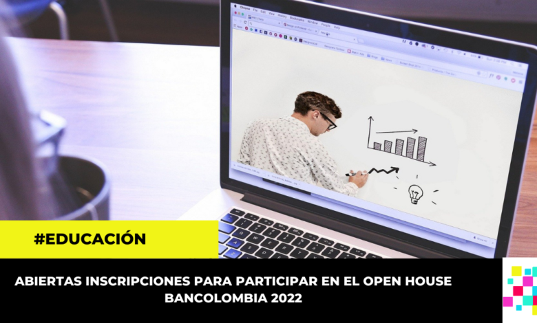 Jóvenes universitarios podrán participar en el Open House Bancolombia 2022