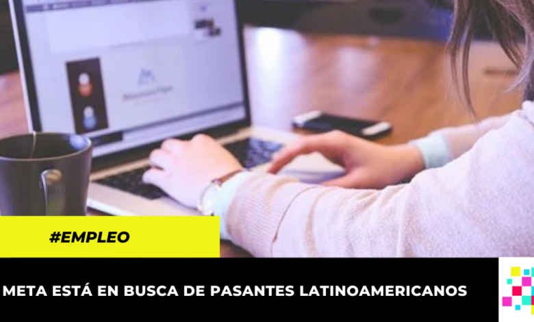 ¿Busca pasantías? Facebook creó programa de pasantías internacionales