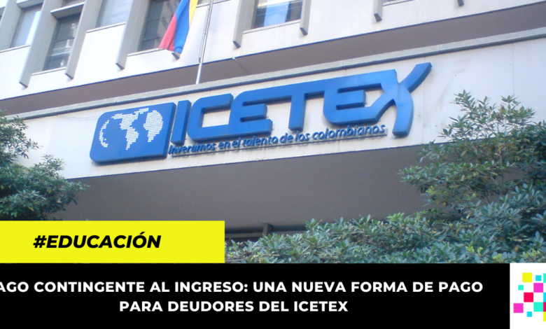 Así funcionará el nuevo mecanismo para pagar créditos con el Icetex