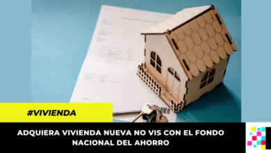 Estos son los requisitos para adquirir una casa con el Fondo Nacional del Ahorro