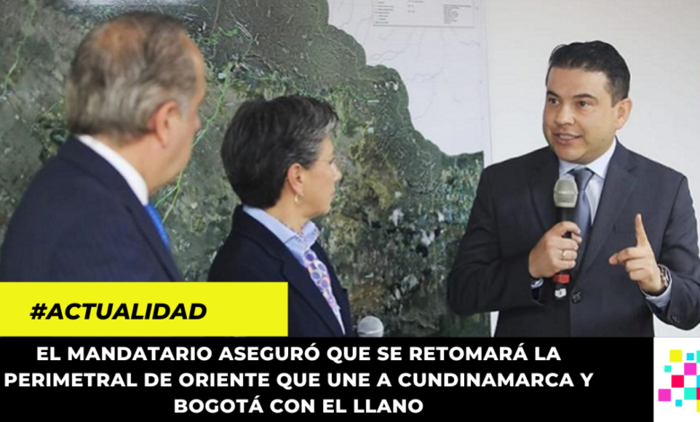 "Se retomarán los trabajos de la Perimetral de Oriente": Gobernador Nicolás García