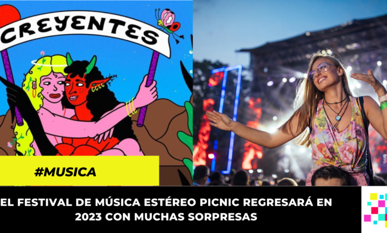 Festival Estéreo Picnic 2023 será de 4 días. Aquí las fechas