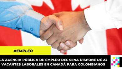 Colombianos podrán trabajar en Canadá con jugosos salarios de hasta $20 millones