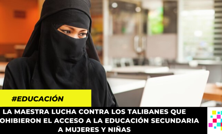 Mujer afgana arriesga su vida para educar a niñas en Kabul