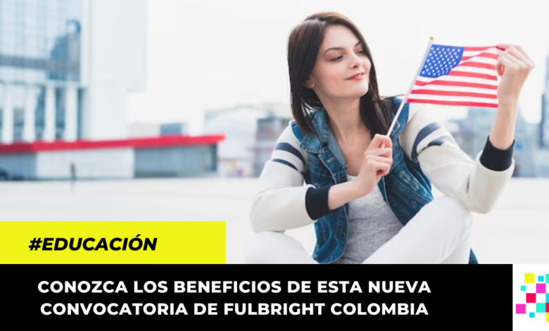 Estudia sin costo en Estados Unidos con la convocatoria de becas Fulbright