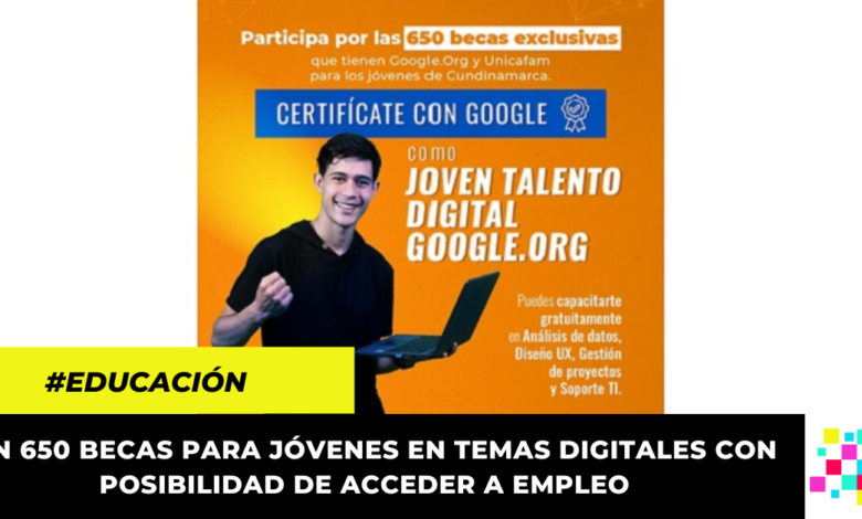 - Abierta convocatoria de becas para certificarse en competencias digitales con Google y UNICAFAM.