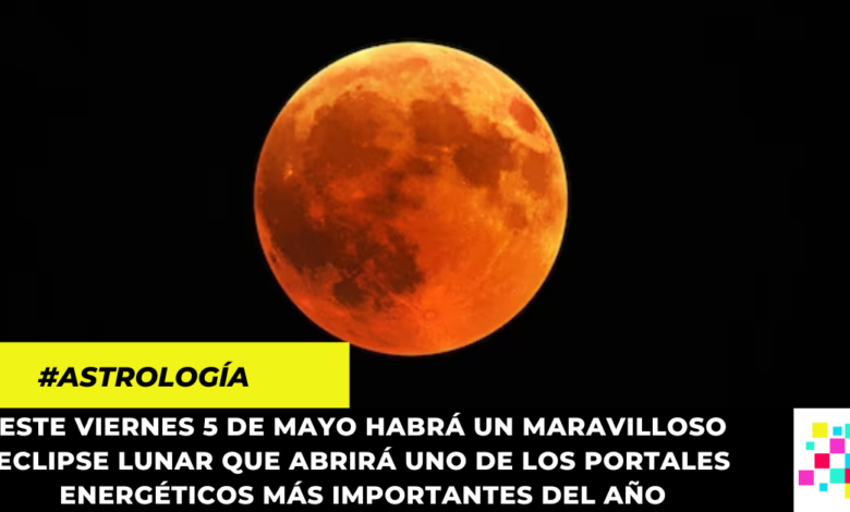 Activa la energía del eclipse lunar de sangre 5/5 con estos consejos