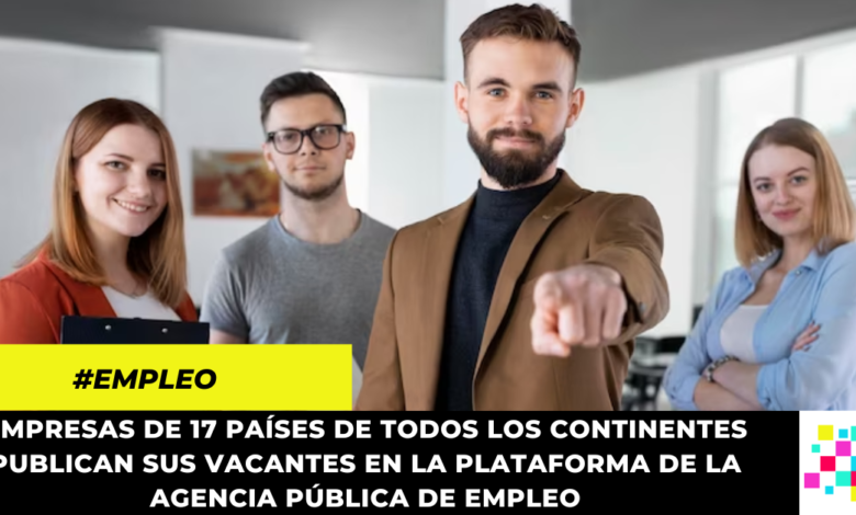 Abierta convocatoria con más de 700 vacantes para trabajar en Alemania, Irlanda, Rumanía, Estados Unidos, Canadá, México y España