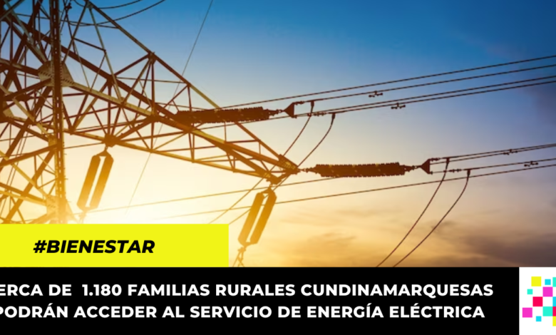 Familias rurales de Cundinamarca tendrán energía eléctrica gracias a una inversión de $7 mil millones