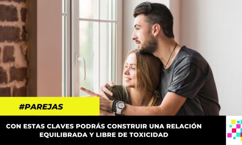 Las 6 claves para lograr relaciones de pareja sanas, según Harvard