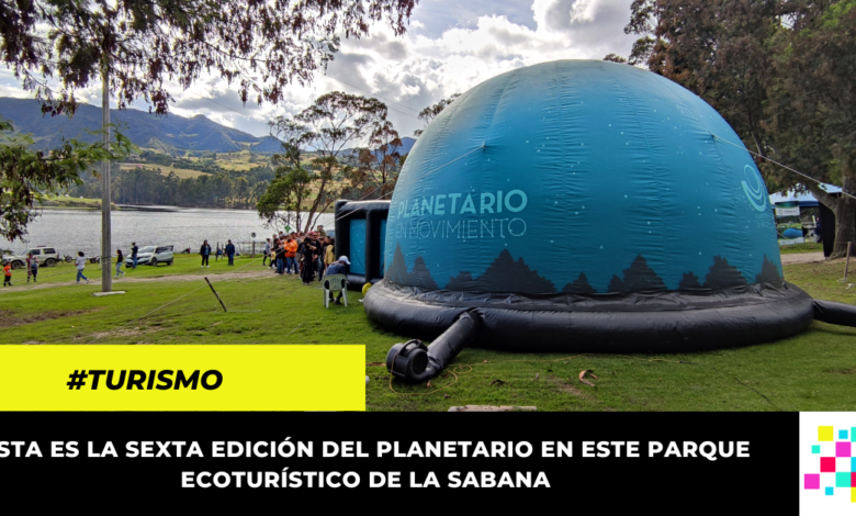 El Planetario Distrital regresa al parque Embalse del Neusa